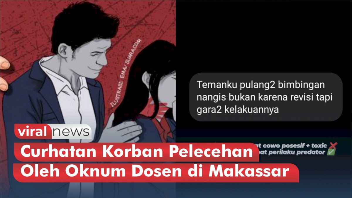 VIDEO: Curhatan Korban Pelecehan Seksual Oleh Oknum Dosen di Makassar