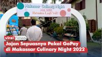VIDEO: Jajan Sepuasnya Pakai GoPay di Makassar Culinary Night 2022