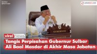 VIDEO: Tangis Perpisahan Gubernur Sulbar Ali Baal Masdar di Akhir Masa Jabatan