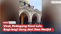 VIDEO: Viral, Pedagang Pecel Lele Bagi-bagi Uang dari Atas Masjid