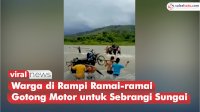 VIDEO: Tidak Ada Jembatan Gandung, Warga di Rampi Ramai-ramai Gotong Motor untuk Sebrangi Sungai