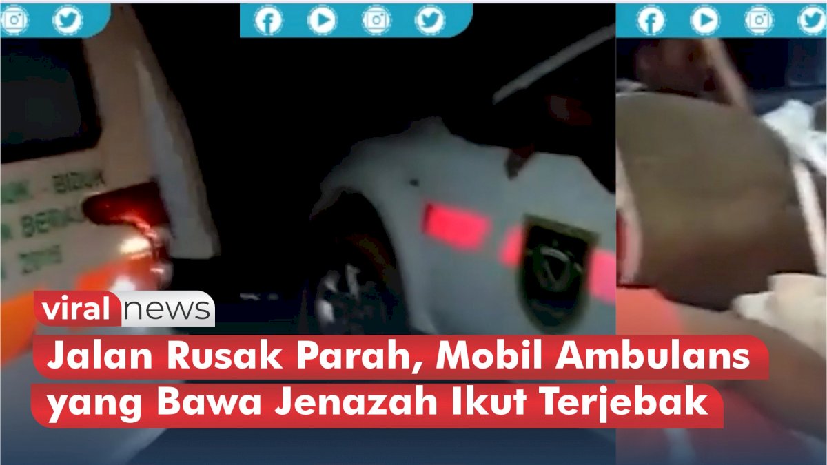VIDEO: Jalan Rusak Parah, Mobil Ambulans yang Bawa Jenazah Ikut Terjebak