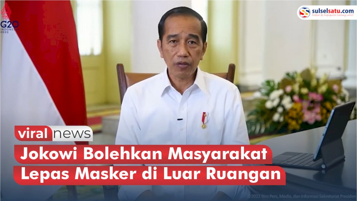 VIDEO: Jokowi Bolehkan Masyarakat Lepas Masker di Luar Ruangan