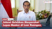 VIDEO: Jokowi Bolehkan Masyarakat Lepas Masker di Luar Ruangan