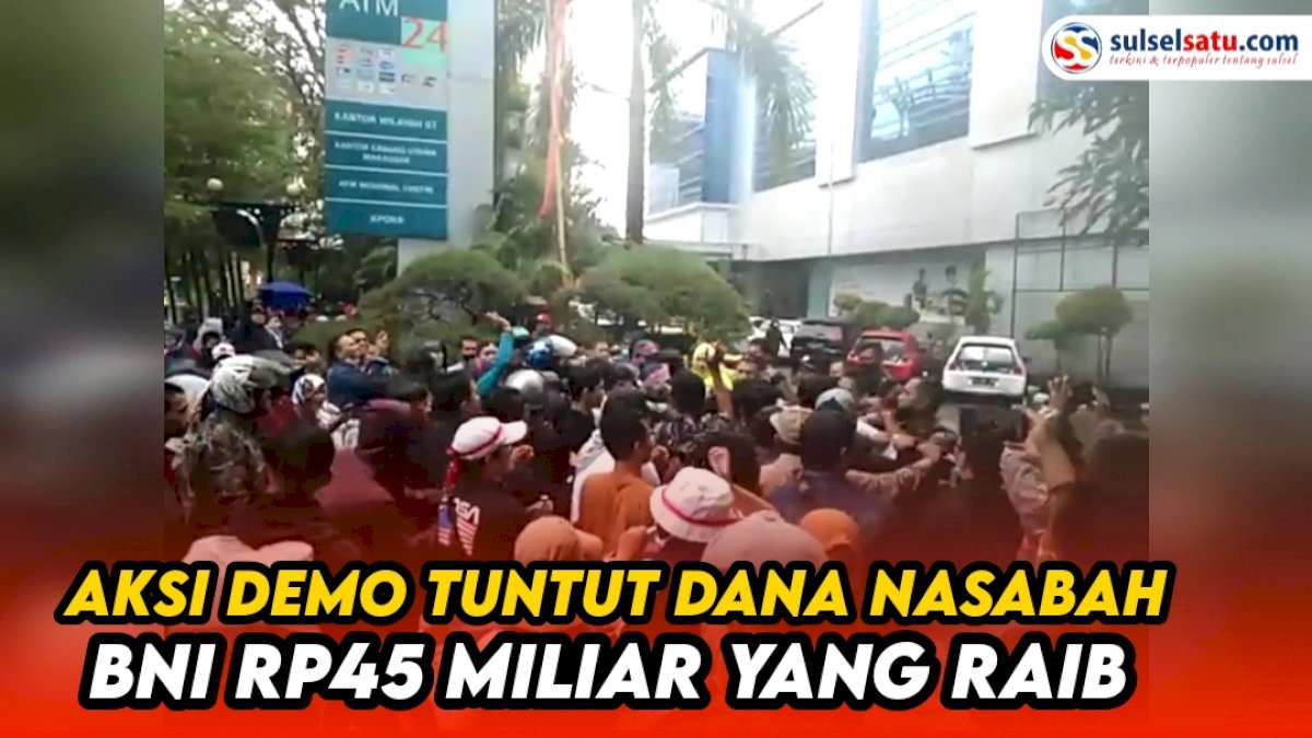 VIDEO: Aksi Solidaritas Masyarakat Anti Kejahatan Tuntut Dana Nasabah BNI Rp45 Miliar yang Raib