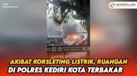 VIDEO: Akibat Korsleting Listrik, Ruangan di Polres Kediri Kota Ludes Terbakar