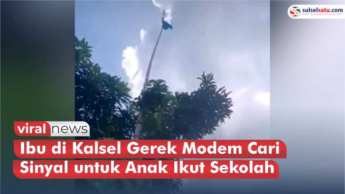 VIDEO: Viral, Ibu di Kalsel Gerek Modem Cari Sinyal untuk Anak Ikut Sekolah