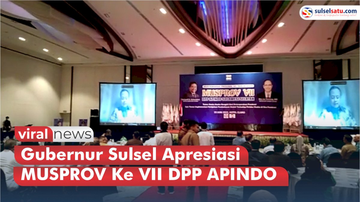 VIDEO: Gubernur Sulsel Apresiasi MUSPROV Ke VII DPP APINDO