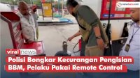 VIDEO: Polisi Bongkar Kecurangan Pengisian BBM, Pelaku Pakai Remote Control