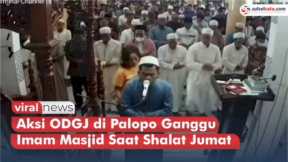 VIDEO: Terekam CCTV, Aksi ODGJ di Palopo Ganggu Imam Masjid saat Shalat Jumat