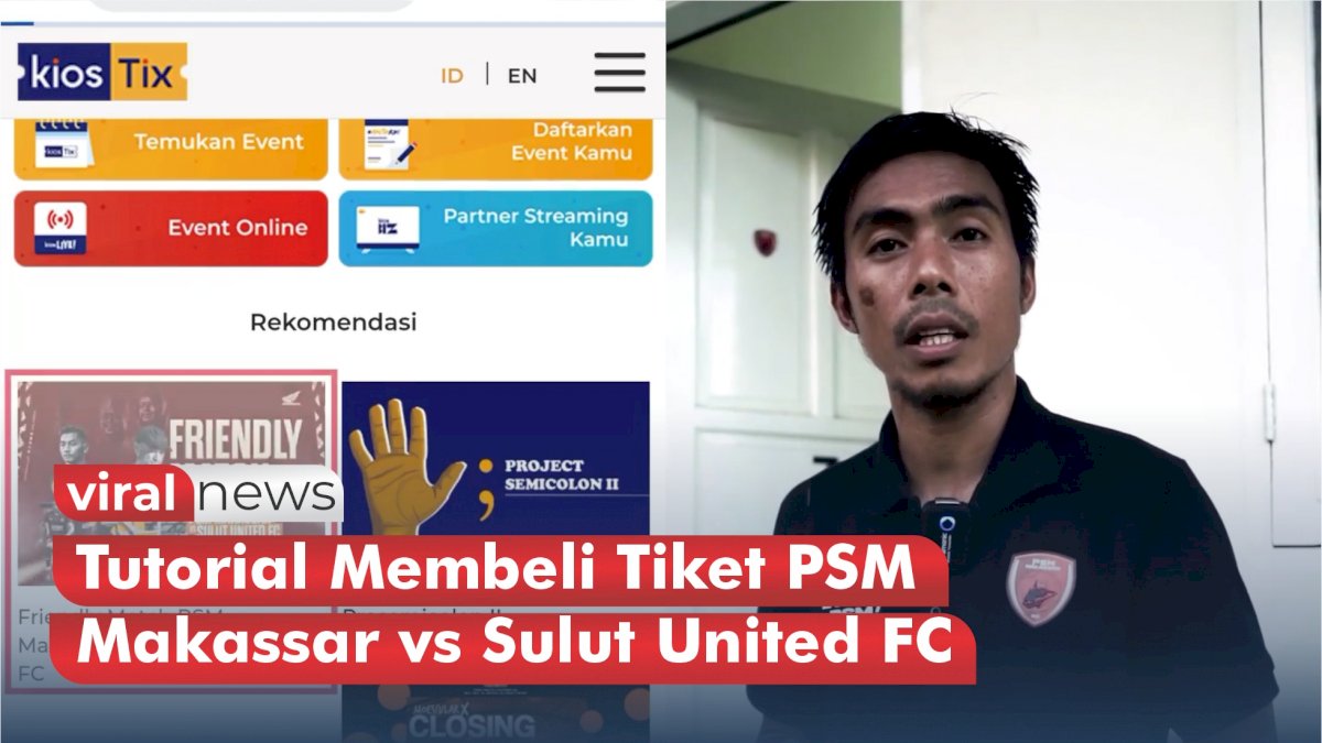 VIDEO: Erwin Gutawa Beri Tutorial Membeli Tiket PSM Makassar vs Sulut United FC