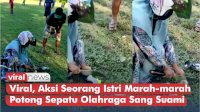 VIDEO: Viral, Aksi Seorang Istri Marah-marah Potong Sepatu Olahraga Sang Suami
