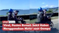 VIDEO: Viral, Pasien RS Bhayangkara Mamuju Kabur Menggunakan Motor saat Gempa 5,8 M