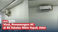 VIDEO: Viral, Pemasangan AC di RS Takalar Bikin Tepuk Jidat