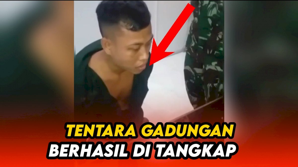 VIDEO: Tentara Gadungan Berhasil Ditangkap, Pelaku Sempat Tunangan dengan Wanita Cantik Asal Cirebon