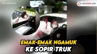 VIDEO: Aksi Emak-emak Ngamuk ke Sopir Truk karena Mobilnya Alami Lecet Ditabrak