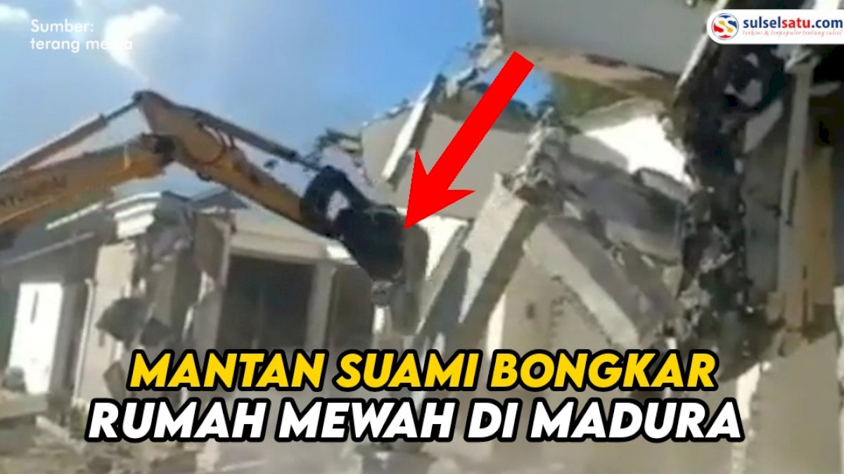 VIDEO: Mantan Suami Bongkar Rumah Mewah di Pamekasan Madura, Ini Penyebabnya