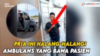 VIDEO : Lagi Bawa Pasien, Ambulans Dihalang-halangi oleh Pemuda Ini Tanpa Alasan yang Jelas