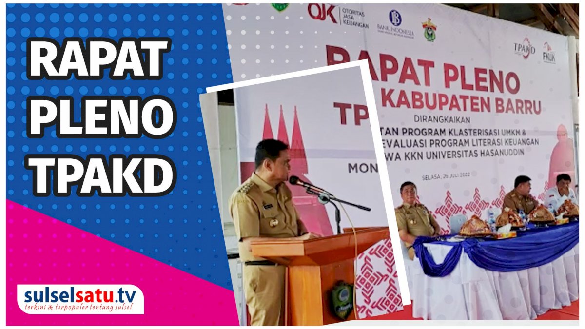 VIDEO: Dihadiri Kepala OJK Regional 6 Sulampua, Bupati Barru Urai Ini Dalam Rapat Pleno TPAKD
