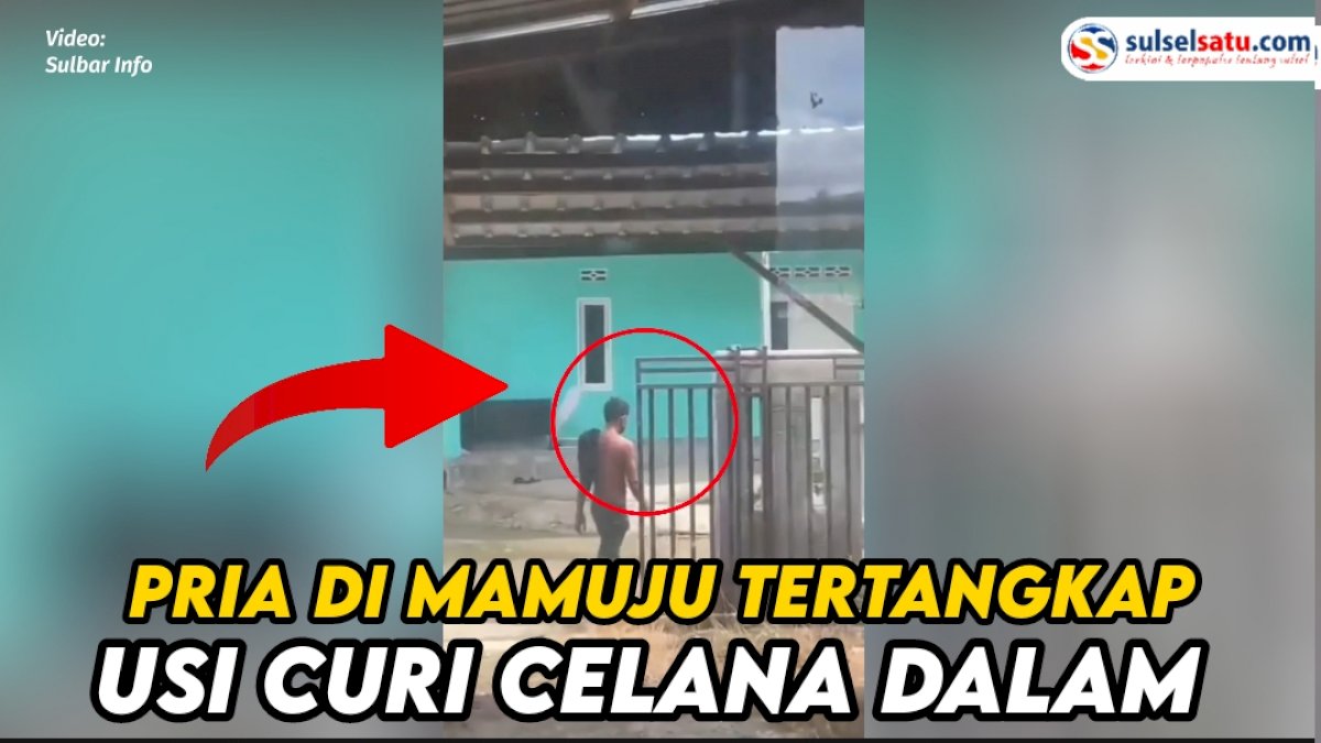 VIDEO: Viral, Pria di Mamuju Kepergok Curi Pakaian Dalam