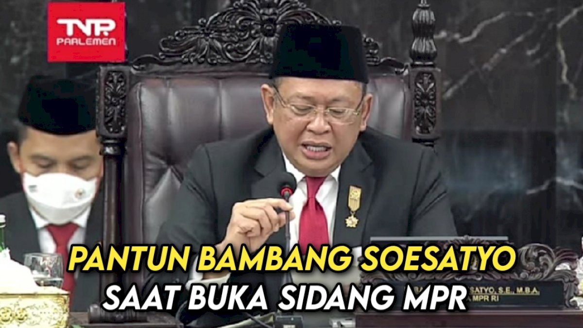 VIDEO: Pantun Bambang Soesatyo saat Buka Sidang MPR