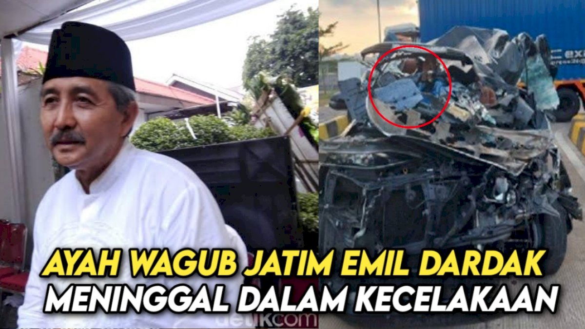 VIDEO: Innalillah, Ayah Wagub Jatim Emil Dardak Meninggal dalam Kecelakaan