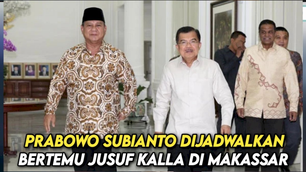 VIDEO: Prabowo Subianto Dijadwalkan Bertemu Jusuf Kalla di Makassar