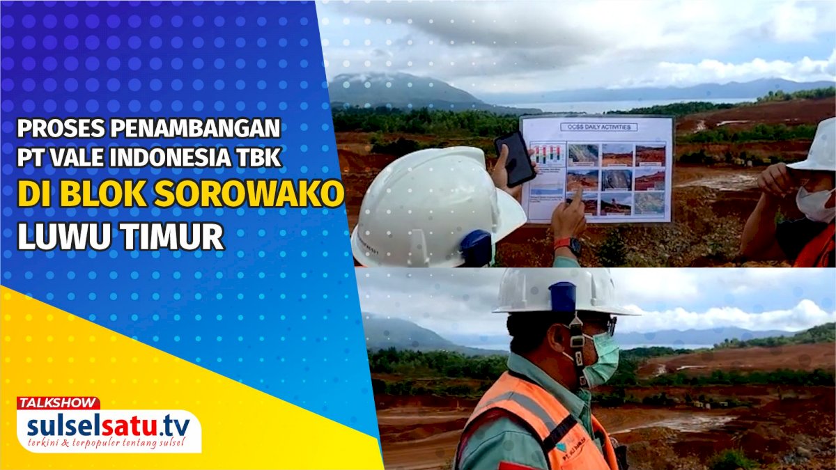 VIDEO: Intip Yuk! Proses Penambangan PT Vale di Blok Sorowako Luwu Timur