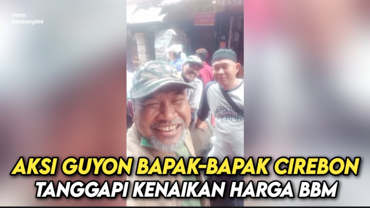 VIDEO: Aksi Guyon Bapak-Bapak Cirebon Tanggapi Kenaikan Harga BBM