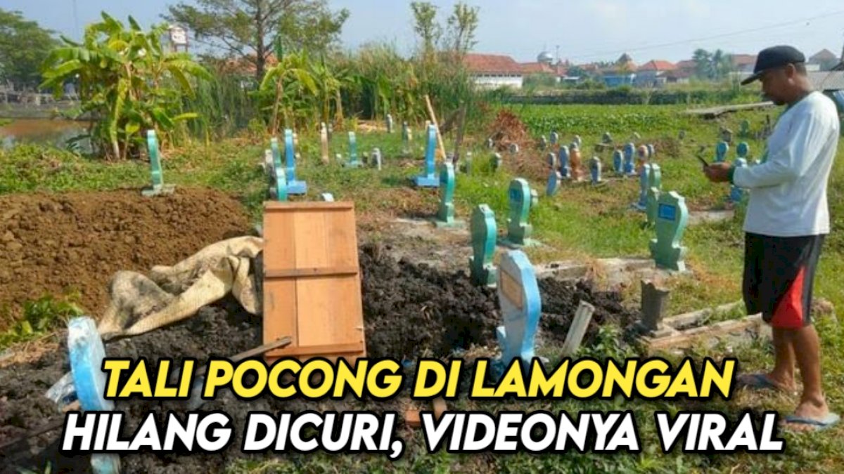 VIDEO: Tali Pocong Jenazah yang Meninggal di Jumat Legi di Lamongan Hilang Dicuri
