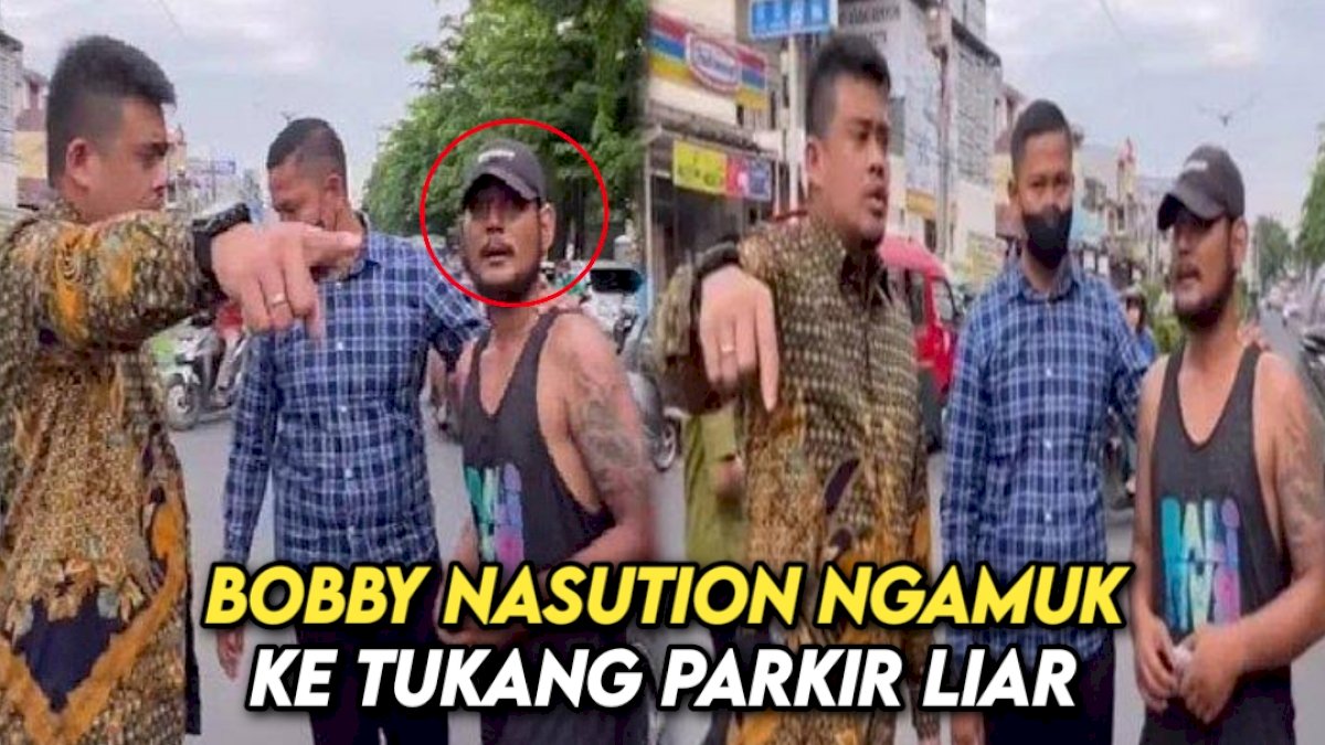 VIDEO: Wali Kota Medan Bobby Nasution Ngamuk ke Tukang Parkir Liar