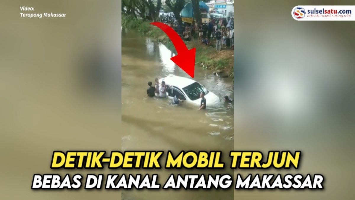VIDEO: Detik-detik Mobil Terjun Bebas di Kanal Antang Makassar