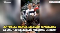 VIDEO: Antusias Warga Maluku Tenggara Sambut Kedatangan Presiden Jokowi