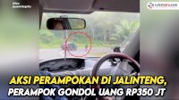 VIDEO: Aksi Perampokan di Jalinteng, Perampok Gondol Uang Rp350 Juta Milik Korban