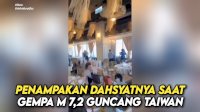 VIDEO: Penampakan Dahsyatnya saat Gempa M 7,2 Guncang Taiwan