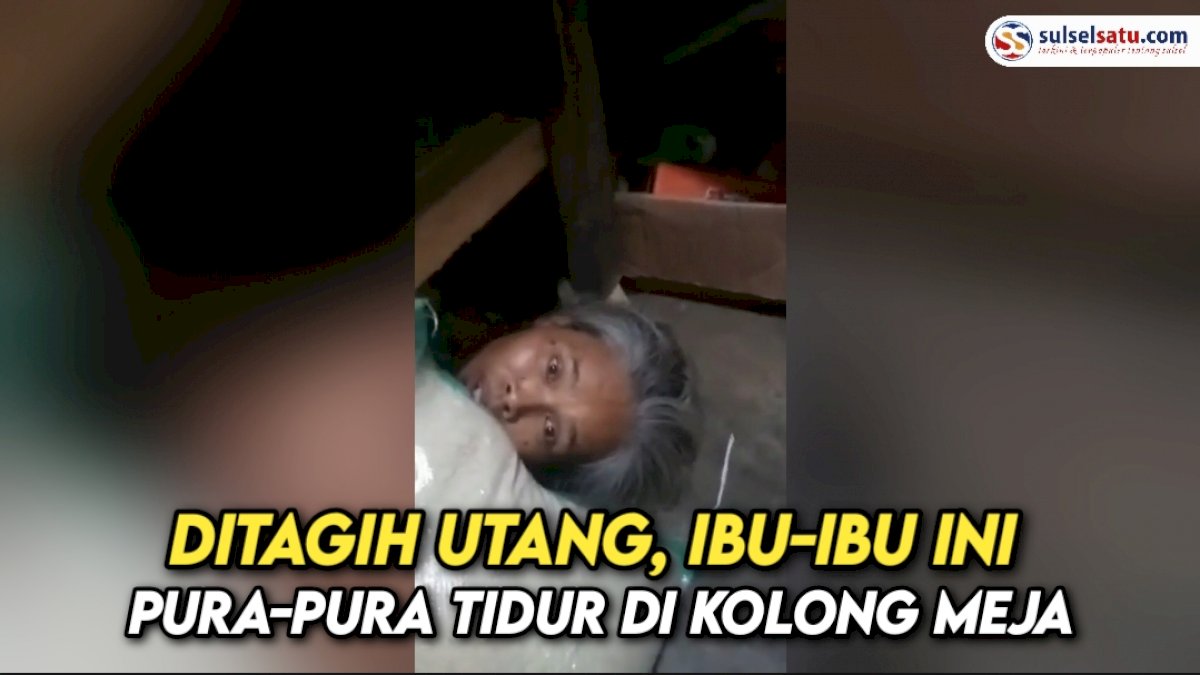 VIDEO: Ditagih Utang, Ibu-Ibu Ini Pura-pura Tidur di Kolong Meja