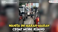 VIDEO: Aksi Wanita Marah-marah saat Cegat Mobil Kijang Silver