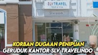 VIDEO: Korban Dugaan Penipuan Geruduk Kantor SLV Travelindo