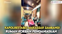 VIDEO: Kapolrestabes Makassar Sambangi Rumah Korban Penganiayaan