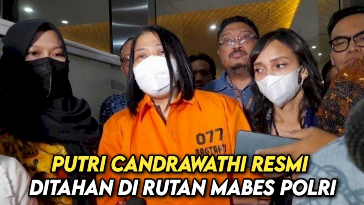 VIDEO: Putri Candrawathi Resmi Ditahan di Rutan Mabes Polri
