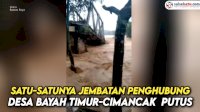 VIDEO: Satu-satunya Jembatan Penghubung Desa Bayah Timur-Cimancak di Lebak Putus&nbsp;