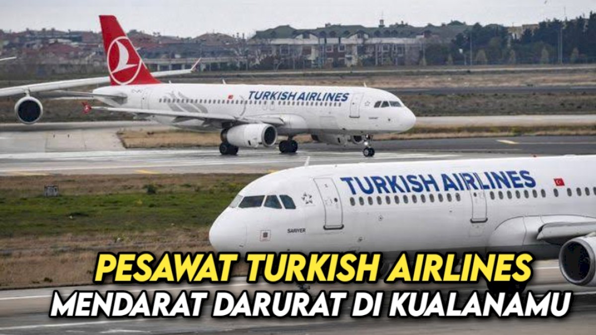 VIDEO: Adu Jotos, Pesawat Turkish Airlines Mendarat Darurat di Kualanamu