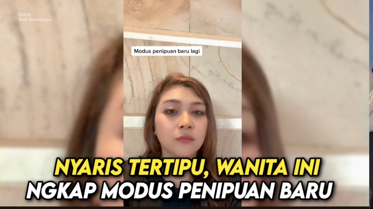 VIDEO: Nyaris Tertipu, Wanita Ini Ungkap Modus Penipuan Baru Salah Transfer Uang