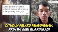 VIDEO: Dituduh Pelaku Pembunuhan, Pria Bernama Ari Rahman Beri Klarifikasi