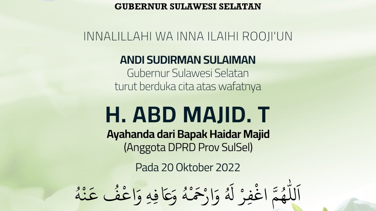 Andi Sudirman Sampaikan Belasungkawa Meninggalnya Ayahanda Anggota DPRD Sulsel Haidar Madjid