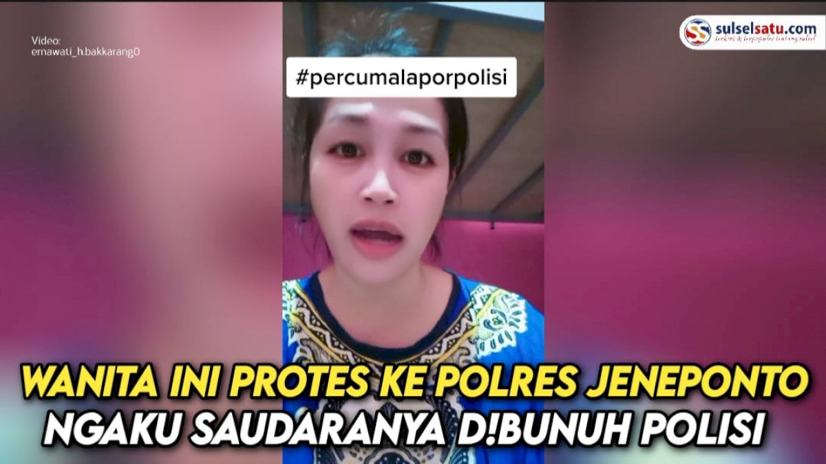 VIDEO: Wanita Ini Protes ke Polres Jeneponto, Ngaku Saudaranya Tewas Disiksa Polisi