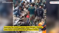 VIDEO: Proses Pencarian Ibu Hamil 9 Bulan Korban Gempa Cianjur