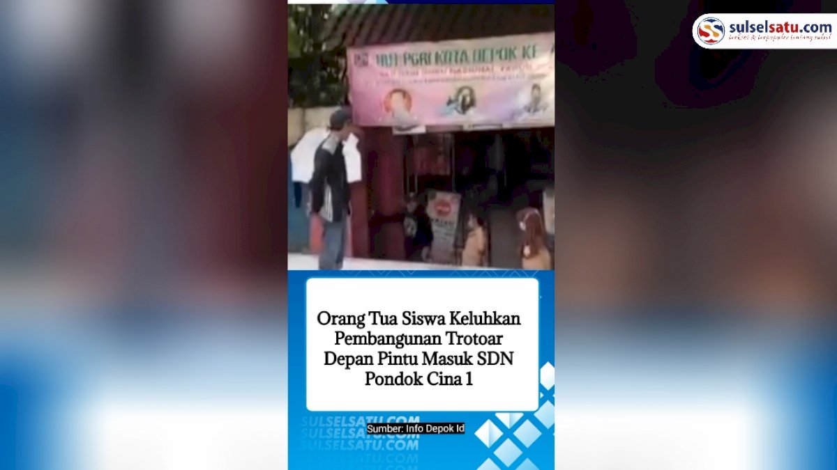 VIDEO: Orang Tua Siswa Protes Pembangunan Trotoar Depan Pintu Masuk SDN Pondok Cina 1