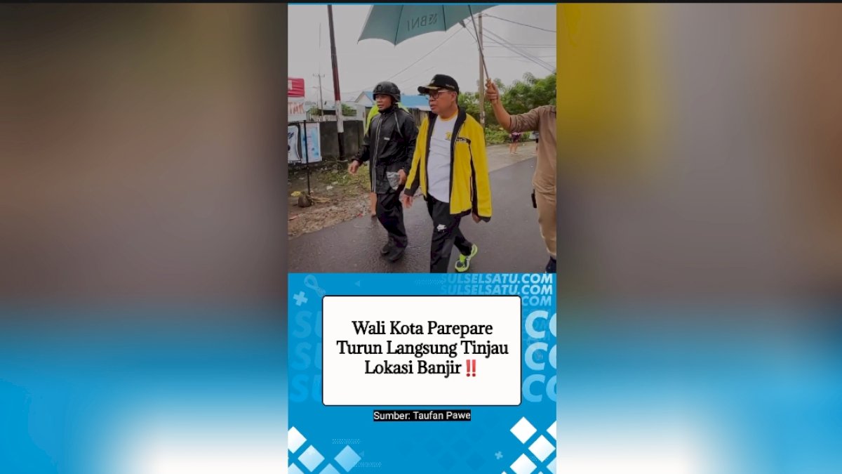 VIDEO: Wali Kota Parepare Turun Langsung Tinjau Lokasi Banjir