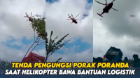 VIDEO: Detik-detik Tenda Pengungsi Korban Gempa Cianjur Porak Poranda saat Helikopter Bawa Bantuan Logistik